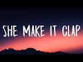 Souja Boy - She Make It Clap (Lyrics)