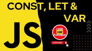 let, var and const in JavaScript I Complete JavaScript Tutorial Series | Lecture 3