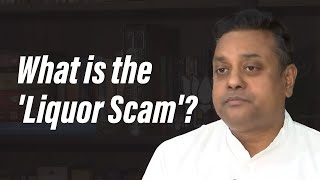 What is the 'Liquor Scam'? | Delhi liquor scam | Arvind Kejriwal | ED | Delhi