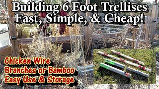 How to Build a 6 ft. & 4 ft. Chicken Wire Garden Trellis: Cheap & Effective for Vertical Gardening