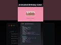 Coding , code for animated birthday cake #coding #codemasters