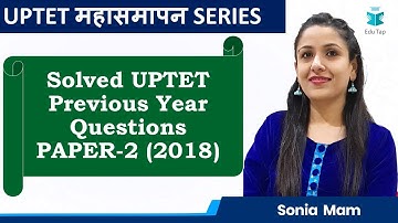Solved UPTET Previous Year Questions 2018 | Paper - 2 | CDP | UPTET | 2019