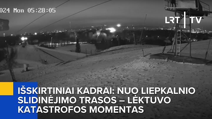 Išskirtiniai kadrai: nuo Liepkalnio slidinėjimo trasos – lėktuvo katastrofos momentas