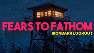 Fears to Fathom: Ironbark Lookout  Full Game  Good Ending (No Commentary)