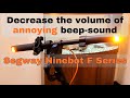 Segway Ninebot: Disable Annoying Beep Sound | F Series