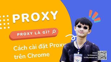 Cách cài đặt Proxy trên Win 10 với Chrome