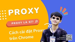 Cách cài đặt Proxy trên Win 10 với Chrome screenshot 3