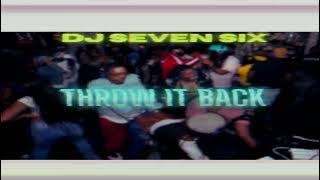 Throw It Back-DJ Seven Six