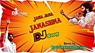 Jana jana Janasena Dj song Remix by Dj Purnasai  / From Gundugulonu ( Bheemla Nayak version)