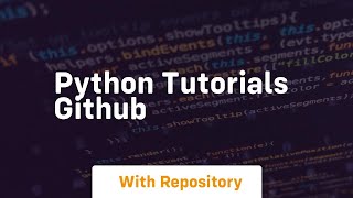 python tutorials github