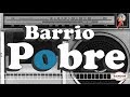 Barrio Pobre - Roberto Mancini