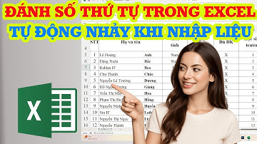 Cách đánh số thứ tự tự nhảy trong Excel chỉ 3 bước là xong
