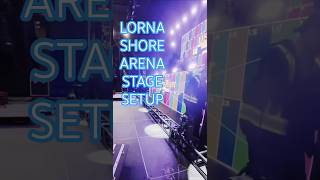 lorna shore arena stage setup