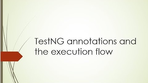Testng annotations execution order  | Practical run