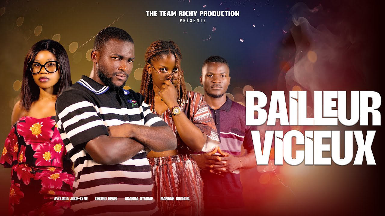 BAILLEUR VICIEUX (Film Camerounais 2026)