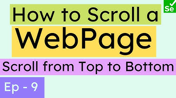 How to Scroll pages in Selenium | Scroll Top to Bottom using JavaScript Executor | Selenium Ninja
