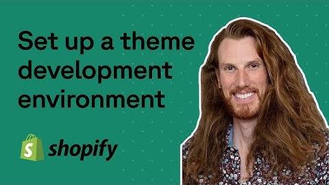 Shopify theme development setup using Shopify