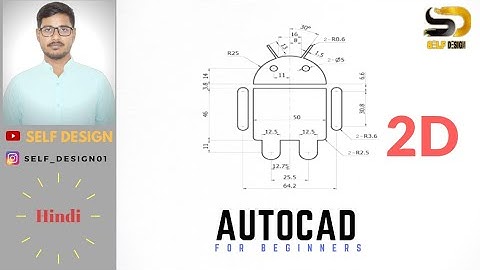 AutoCAD 2d tutorial #2 |AutoCAD 2d drawing | Android logo drawing | Self Design