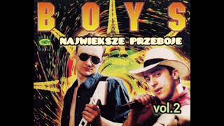 Największe przeboje zespołu BOYS z lat 90tych vol.2