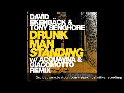 "Drunk Man Standing (Original Mix)" - David Ekenba...