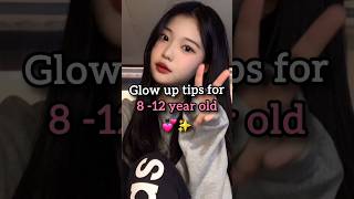Glowup tips for 8-12 year old💕✨️#skincare #glowup #brightskin #fypシ #shorts