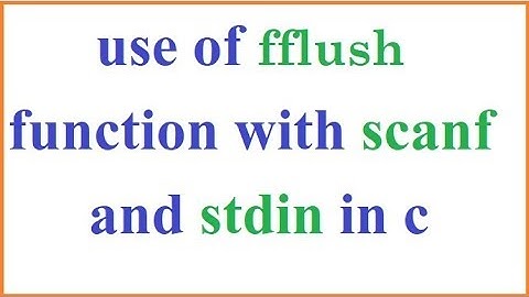 Use of fflush function with stdin and scanf in c