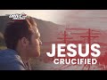 The crucifixion of jesus full easter episode  drive thru history with dave stotts