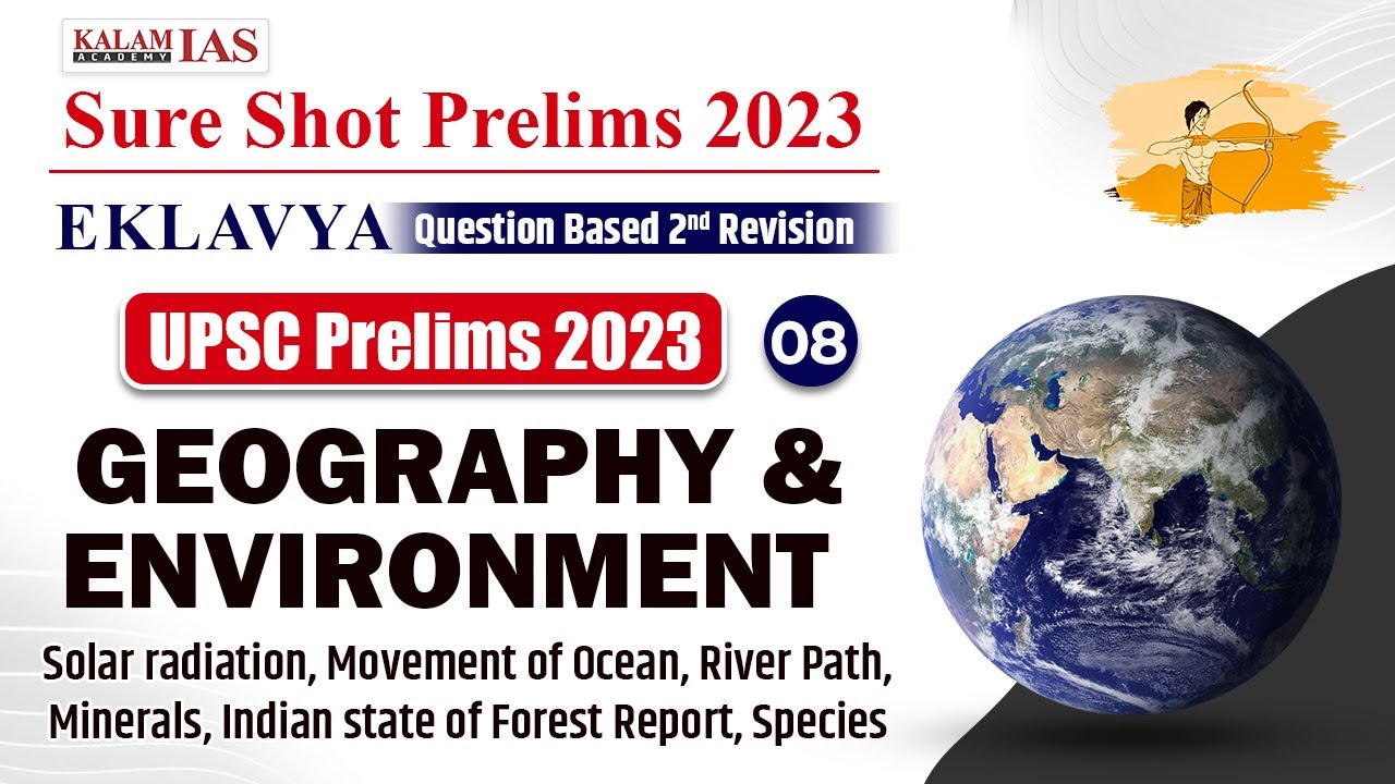 UPSC Prelims 2023 | Geography and Environment | Question-Based Revision | EKLAVYA Sure Shot Prelims