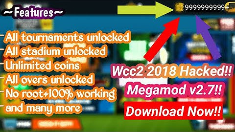 WCC2 Latest v2.7 Hacked apk 2018||Mega mod download Now||
