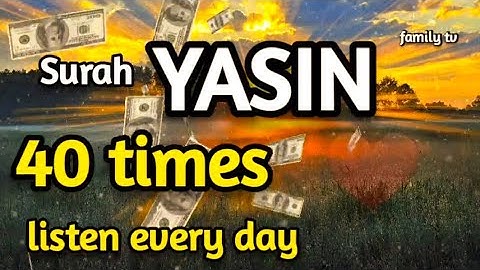Surah Yasin, 40 times, سورة يس solving all your problems with the help of Allah