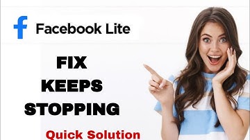 How To Fix And Solve Keeps Stopping On Facebook Lite App | Easy Fix
