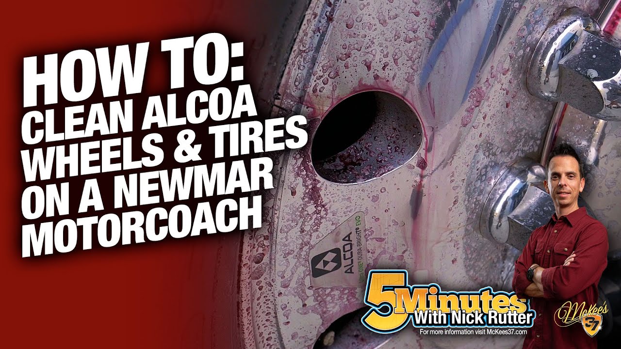 How to Clean Alcoa Wheels & Tires on a Newmar Motorcoach YouTube