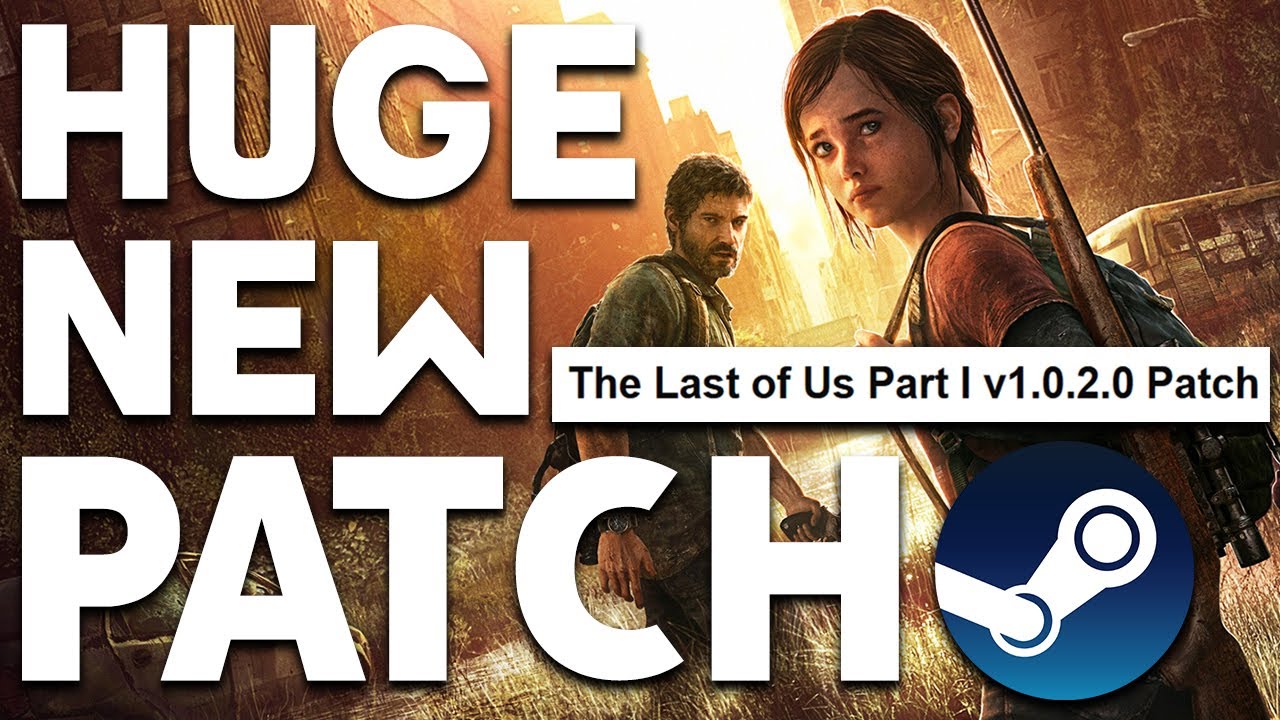The Last of Us Part 1 Patch v1.0.2 NEW Optimized Settings +