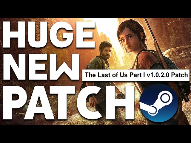 The Last of Us Part I gets extensive bug fix update on PC - The SportsRush