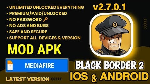 Black Border 2 Mod apk v2.7.0.1 | LATEST BLACK BORDER MOD APK FOR IOS & ANDROID | Gameplay 