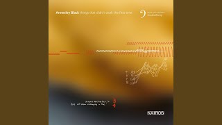 Tolerance Stacks (2016/19) for Five Musicians: II. Immolate Yourself on the Wires (No-Input...