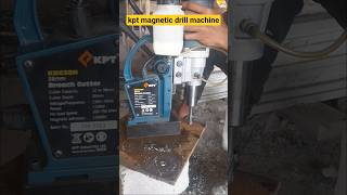 kpt magnetic drill machine || KBC38N 38mm Broach cutter machine