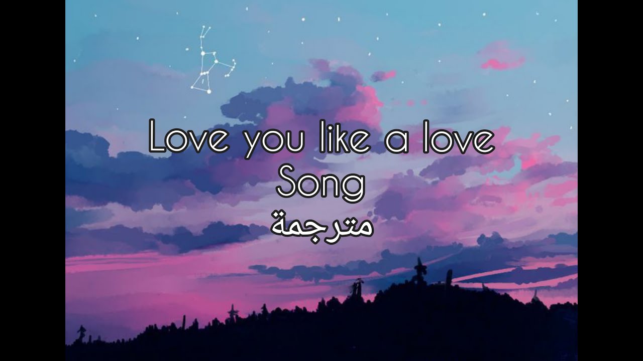 Selena Gomez - Love you like a love song مترجمة