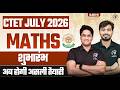 CTET July 2026 Maths | Class 01 | अब होगी असली तैयारी | Classes by | ADHYAYAN MANTRA |