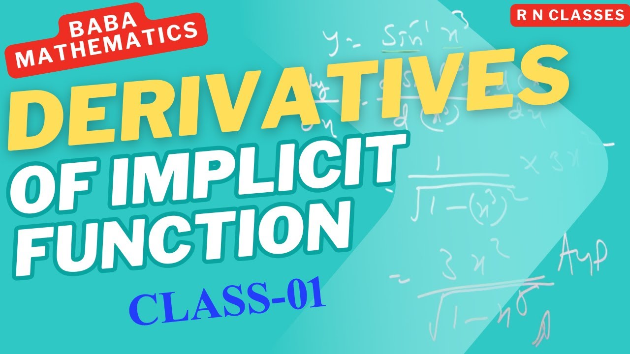 Derivatives of Implicit Function class-01 - YouTube