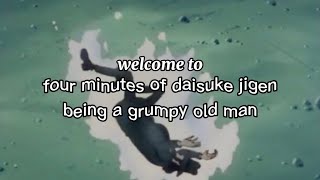 four minutes of daisuke jigen