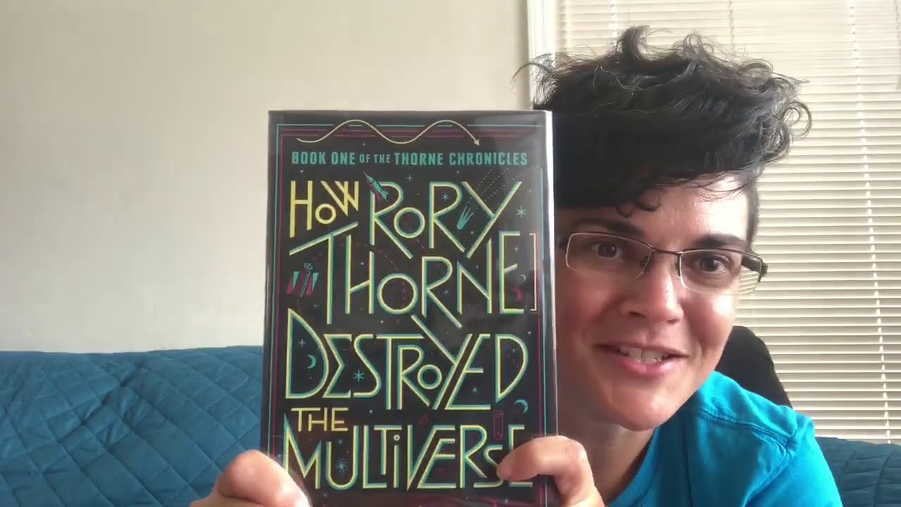 NOLS Book Talk How Rory Thorne Destroyed the Multiverse YouTube