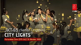 JKT48 - City Lights | Pertaruhan Cinta (STS Lia) 31 Oktober 2025