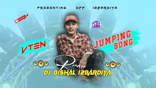Vten DJ Song | Nepali DJ Remix Song 2k25 | Jumping DJ Song  | Mix By Dj Bishal 12Bardiya | #vten 
