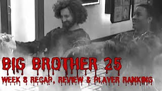 BB25 Week 8 Recap, Review & Player Ranking - Big Brother 25
