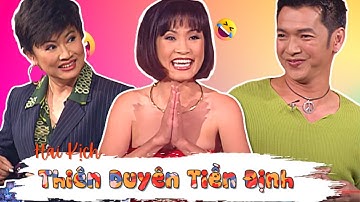 Hài kịch Xuân Quý Mão 2023 Hồng Đào, Quang Minh "THIÊN DUYÊN TIỀN ĐỊNH" Hài kịch Tết 2023