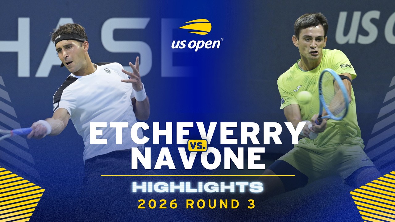 Tomas Martin Etcheverry vs. Mariano Navone Highlights | 2026 US Open Round 3