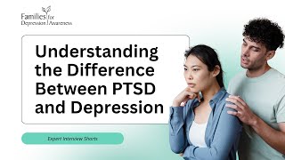 Understanding the Difference Between PTSD and Depression