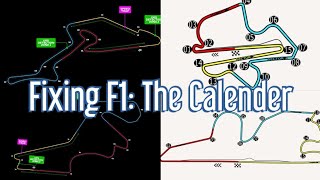 Fixing Formula 1: The Calender 