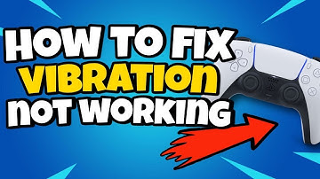 How To Fix PS5 Controller Vibration Not Working | Weak Vibrations on PS5 Controller Fix